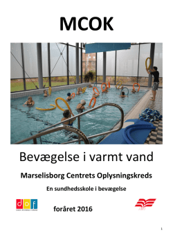 Bevægelse i varmt vand - MarselisborgCentrets Oplysningskreds