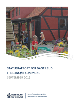 statusrapport for dagtilbud i helsingør kommune september 2015
