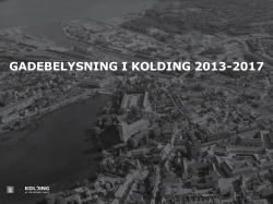 GADEBELYSNING I KOLDING 2013-2017