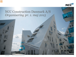 NCC Construction Danmark A/S Organisering pr. 1. februar 2015