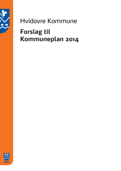 Hvidovre Kommune Forslag til Kommuneplan 2014