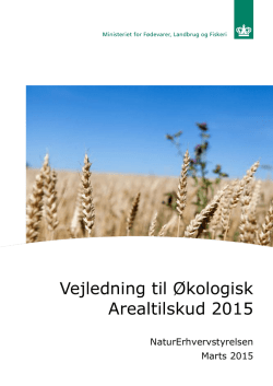 Vejledning til Økologisk Arealtilskud 2015