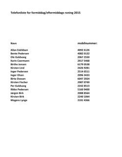 Telefonliste for formiddag/eftermiddags roning 2015 mobilnummer: