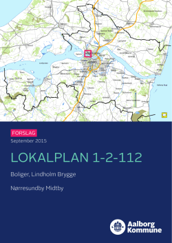 Lokalplan 1-2-112 Boliger, Lindholm Brygge, Nørresundby Midtby