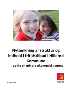Bilag 73 Nytænkning af struktur og indhold i