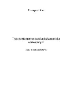 Transportrådet Transportformernes samfundsøkonomiske