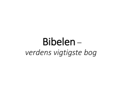 Biblen - verdens vigtigste bog