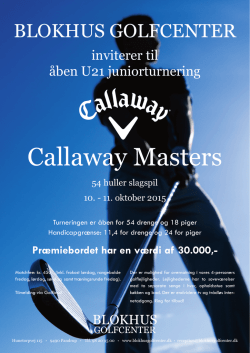 Callaway Masters, Blokhus