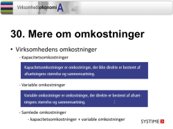 30. Mere om omkostninger