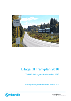 Bilaga till Trafikplan 2016