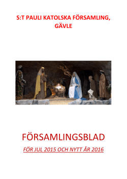 Församlingsblad JUL - Sankt Pauli Katolska Församling i Gävle