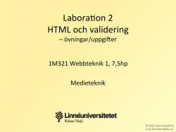 Labora>on 2 HTML och validering
