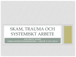 GullBritt Rahm: Skam, trauma och systemiskt arbete