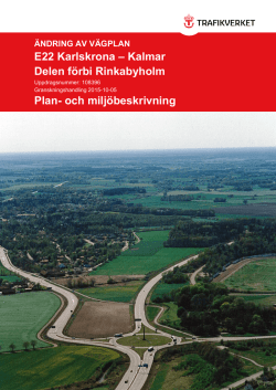 E22 Karlskrona – Kalmar Delen förbi Rinkabyholm Plan