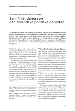 Sannfinländarna styr den finländska politiska debatten