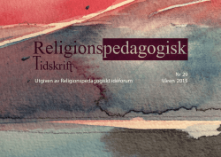 Nr 29 Utgiven av Religionspedagogiskt idéforum Våren 2015