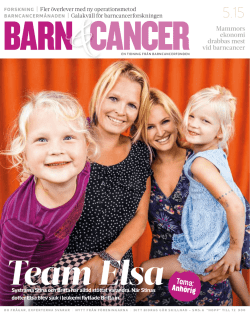Ladda ner som PDF: Barn&Cancer Nr 5 2015