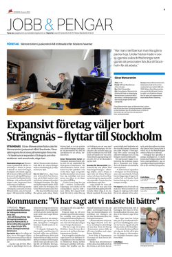 Expansivt företag väljer bort Strängnäs – flyttar till Stockholm
