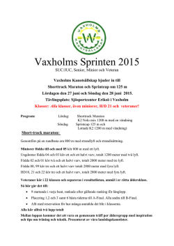 Vaxholmssprinten, 27-28 juni, Vaxholm