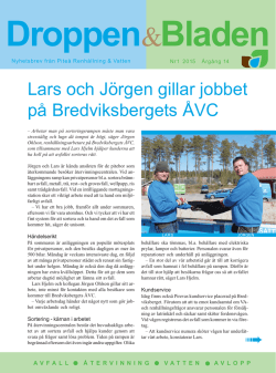 Lars och Jörgen gillar jobbet på Bredviksbergets ÅVC
