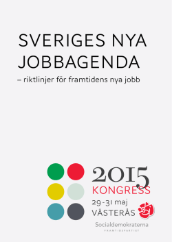 Sveriges nya jobbagenda - riktlinjer för framtidens nya jobb