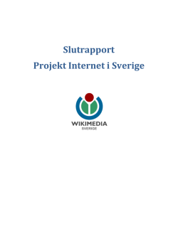 Slutrapport Projekt Internet i Sverige