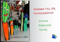 Dockorna i Hög - Staffan Björklunds Teater