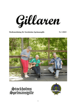 Gillaren nr -1 2015 PDF - Stockholms Spelmansgille