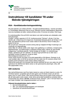 Instruktioner till kandidater T8 under Skövde tjänstgöringen