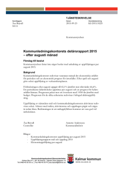 Kommunledningskontorets delårsrapport 2015 – efter augusti månad