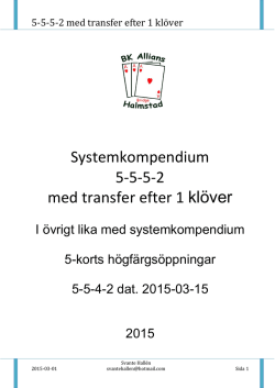 Systemkompendium 5-5-5-2 med transfer efter 1 klöver