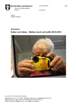 Kultur och hälsa – Mellan lunch och kaffe 2012-2015