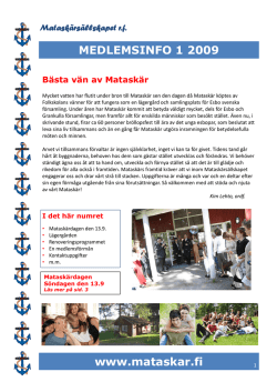 Mataskärsällskapet rf MEDLEMSINFO 1 2009 Mataskär