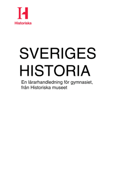 Lärarhandledning Sveriges historia för gymnasiet