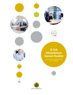 Vi fick Utmärkelsen Svensk Kvalitet - Institutet för Kvalitetsutveckling