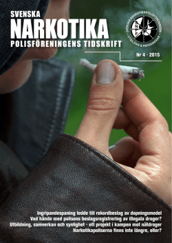 Nr 4 2015 - Svenska Narkotikapolisföreningen