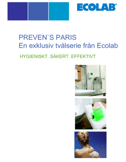 PREVEN`S PARIS En exklusiv tvålserie från Ecolab