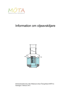 Information om oljeavskiljare - MÖTA (pdf, 299.3KB, 15 okt 2015)