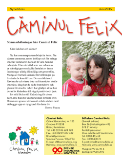 Nyhetsbrev Juni 2015 Sommarhälsningar från Caminul Felix