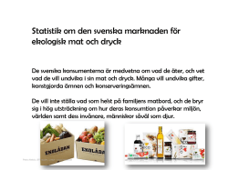 Statistik om den svenska marknaden för ekologisk mat och dryck