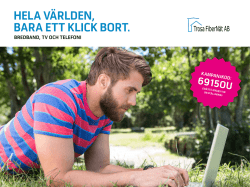hela världen, bara ett klick bort. bredband, tv och telefoni