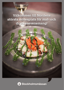Välkommen till Nordens största mötesplats för mat