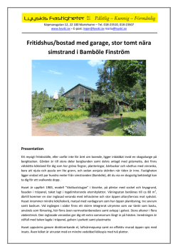 Fritidshus/bostad med garage, stor tomt nära simstrand i Bamböle