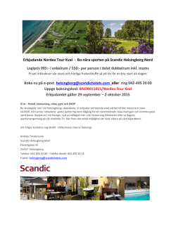 Erbjudande Nordea Tour Kval - Bo nära sporten på Scandic