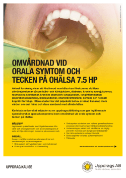 omvårdnad vid orala symtom och tecken på ohälsa 7.5 hp