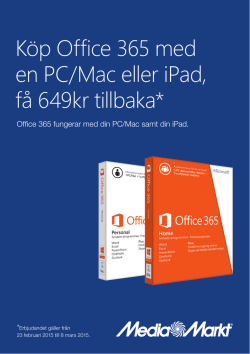 Köp Office 365 med en PC/Mac eller iPad, få 649kr tillbaka*