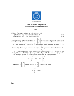 SF1624 Algebra och geometri Lösningsförslag till tentamen