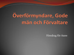 Presentation God man/Förvaltare