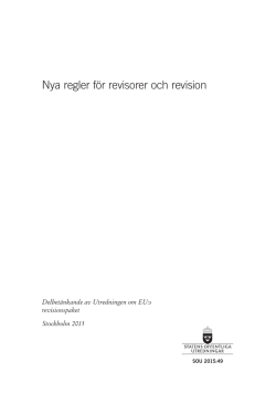 Nya regler för revisorer och revision, SOU 2015:49