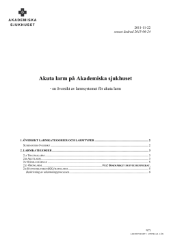 Akuta larm på Akademiska sjukhuset (uppdaterad 2015-06-24)